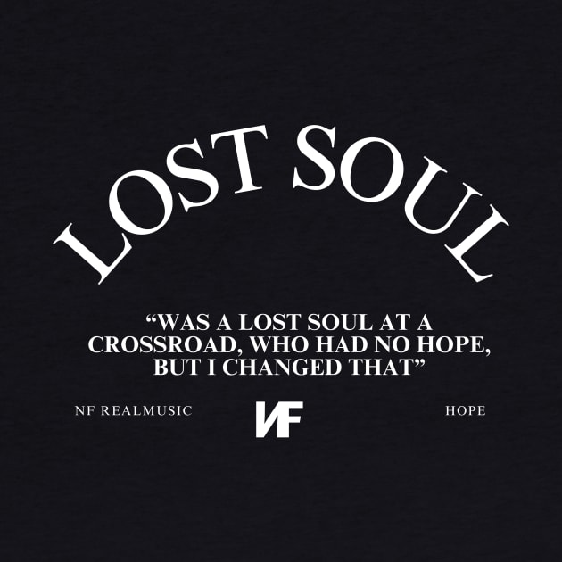 Lost Soul NF real music Hope lyrics by Lottz_Design 